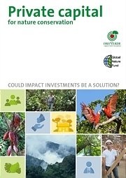  Private capital for nature conservation: Could impact investments be a solution? 