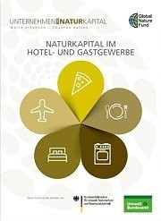 New guide and tool about Natural Capital in the Hotel and Restaurant Industry